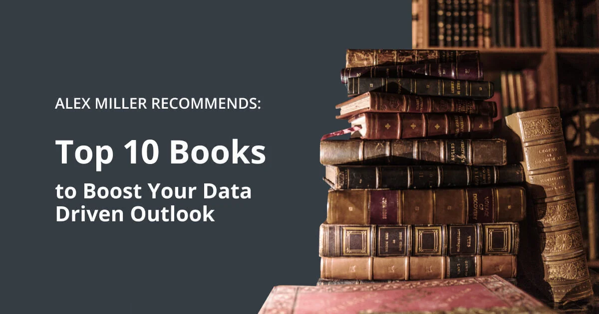 Top 10 Books to Boost Your Data Driven Outlook