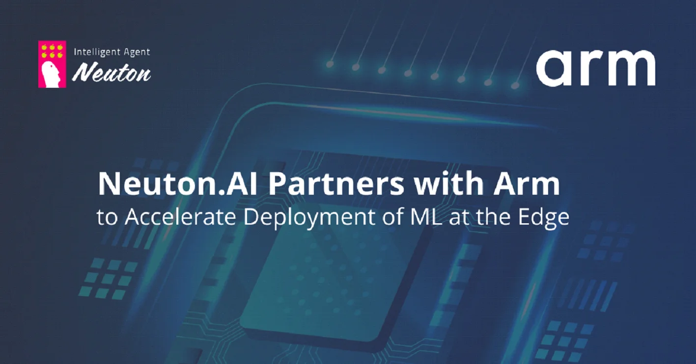 Neuton.AI joins Arm AI Partner Program to Accelerate Deployment of Machine Learning at the Edge