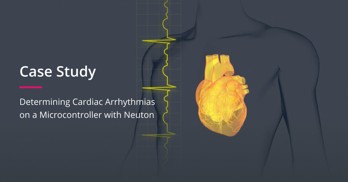 Neuton Case Study: Determining Cardiac Arrhythmias